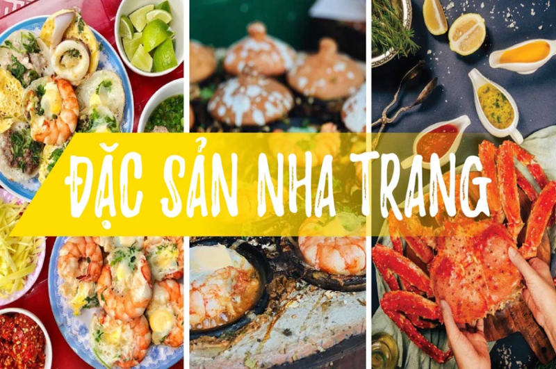 Top 20 món ẩm thực Nha Trang ngon quên lối về (Có địa chỉ quán ngon tham khảo)